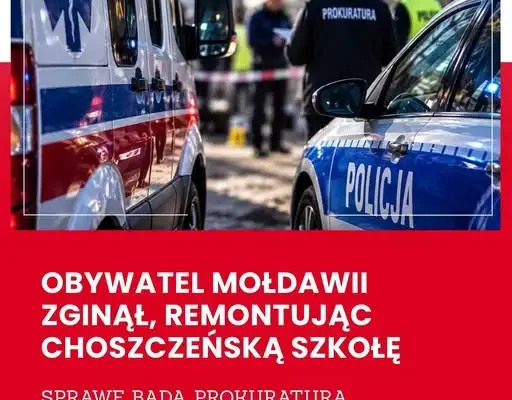 Tragedia na budowie w Choszcznie: pracownik z Mołdawii porażony prądem