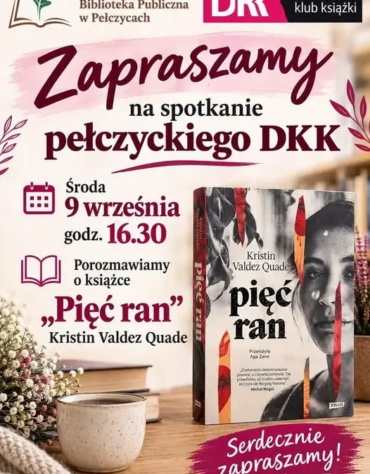 Dyskusja o „Pięciu ranach” w Pełczyckim Klubie Książki