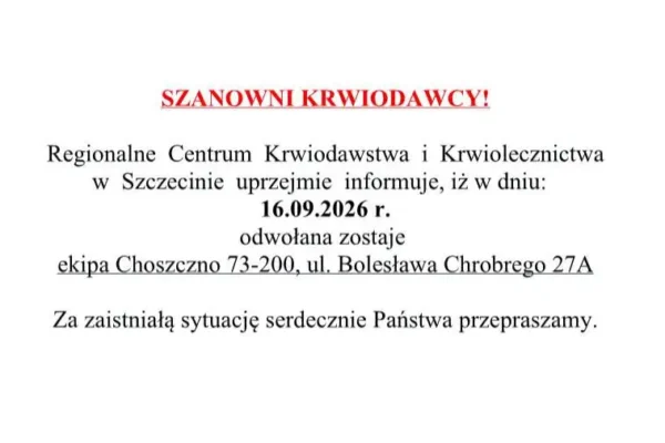 Odwołana zbiórka krwi w Choszcznie – 16 września 2026