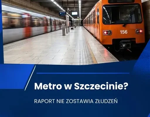 Metro w Szczecinie? Rządowy raport studzi nadzieje